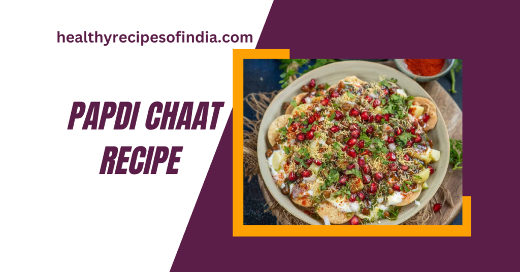 Papdi Chaat Recipe Papri Chaat Delhi Papdi Chaat Gluten Free